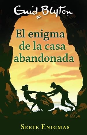 SERIE ENIGMAS, 1. EL ENIGMA DE LA CASA ABANDONADA | 9788469622995 | BLYTON, ENID | Llibres Parcir | Llibreria Parcir | Llibreria online de Manresa | Comprar llibres en català i castellà online