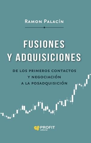 FUSIONES Y ADQUISICIONES | 9788419212801 | PALACÍN ANTOR, RAMON | Llibres Parcir | Llibreria Parcir | Llibreria online de Manresa | Comprar llibres en català i castellà online