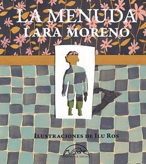 LA MENUDA | 9788483933305 | MORENO, LARA | Llibres Parcir | Librería Parcir | Librería online de Manresa | Comprar libros en catalán y castellano online