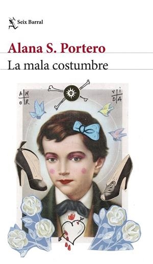 LA MALA COSTUMBRE | 9788432242120 | PORTERO, ALANA S. | Llibres Parcir | Librería Parcir | Librería online de Manresa | Comprar libros en catalán y castellano online