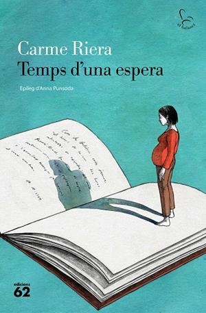 TEMPS D'UNA ESPERA | 9788429781083 | RIERA, CARME | Llibres Parcir | Llibreria Parcir | Llibreria online de Manresa | Comprar llibres en català i castellà online