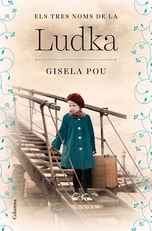 ELS TRES NOMS DE LA LUDKA | 9788466430333 | POU VALLS, GISELA | Llibres Parcir | Llibreria Parcir | Llibreria online de Manresa | Comprar llibres en català i castellà online