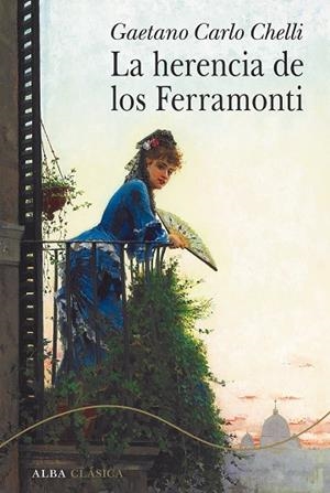 LA HERENCIA DE LOS FERRAMONTI | 9788490659533 | CHELLI, GAETANO CARLO | Llibres Parcir | Librería Parcir | Librería online de Manresa | Comprar libros en catalán y castellano online