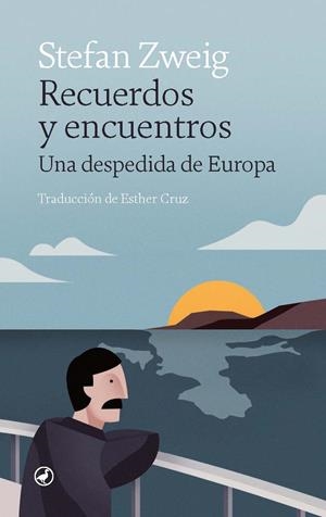 RECUERDOS Y ENCUENTROS | 9788418800672 | ZWEIG, STEFAN | Llibres Parcir | Llibreria Parcir | Llibreria online de Manresa | Comprar llibres en català i castellà online