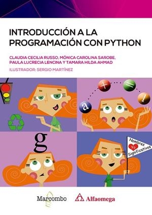 INTRODUCCIÓN A LA PROGRAMACIÓN CON PYTHON | 9788426736161 | RUSSO, CLAUDIA C./SAROBE, MÓNICA C./LENCINA, PAULA L./AHMAD, TAMARA H. | Llibres Parcir | Llibreria Parcir | Llibreria online de Manresa | Comprar llibres en català i castellà online