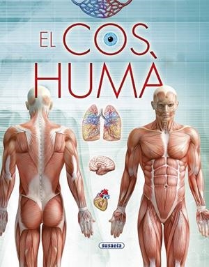 EL COS HUMÀ | 9788467796858 | SUSAETA, EQUIP | Llibres Parcir | Llibreria Parcir | Llibreria online de Manresa | Comprar llibres en català i castellà online