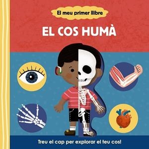 EL MEU PRIMER LLIBRE. EL COS HUMÀ | 9788413492148 | VARIOS AUTORES | Llibres Parcir | Librería Parcir | Librería online de Manresa | Comprar libros en catalán y castellano online