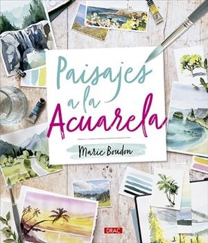 PAISAJES A LA ACUARELA | 9788498747447 | BUDON, MARIE | Llibres Parcir | Librería Parcir | Librería online de Manresa | Comprar libros en catalán y castellano online