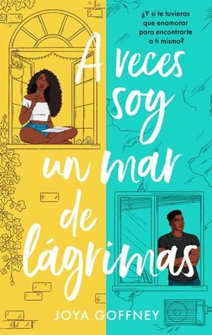 A VECES SOY UN MAR DE LÁGRIMAS | 9788419252241 | GOFFNEY, JOYA | Llibres Parcir | Llibreria Parcir | Llibreria online de Manresa | Comprar llibres en català i castellà online