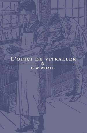 L'OFICI DE VITRALLER | 9788412019988 | WHITWORTH WHALL, CHRISTOPHER | Llibres Parcir | Llibreria Parcir | Llibreria online de Manresa | Comprar llibres en català i castellà online