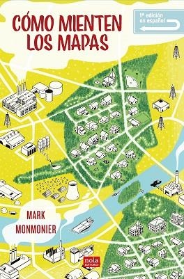 CÓMO MIENTEN LOS MAPAS | 9788418164194 | MONMONIER, MARK | Llibres Parcir | Llibreria Parcir | Llibreria online de Manresa | Comprar llibres en català i castellà online
