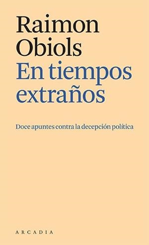 EN TIEMPOS EXTRAÑOS | 9788412592641 | OBIOLS, RAIMON | Llibres Parcir | Llibreria Parcir | Llibreria online de Manresa | Comprar llibres en català i castellà online