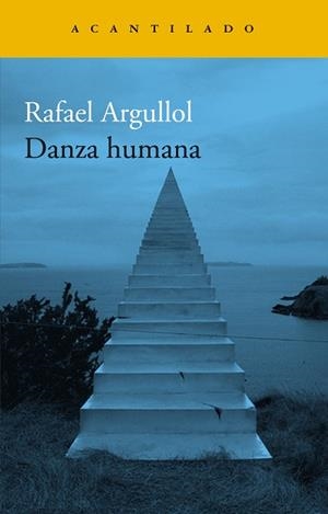 DANZA HUMANA | 9788419036520 | ARGULLOL, RAFAEL | Llibres Parcir | Librería Parcir | Librería online de Manresa | Comprar libros en catalán y castellano online
