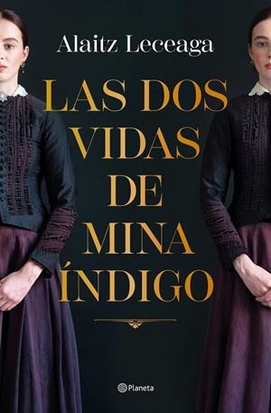 LAS DOS VIDAS DE MINA ÍNDIGO | 9788408271734 | LECEAGA, ALAITZ | Llibres Parcir | Llibreria Parcir | Llibreria online de Manresa | Comprar llibres en català i castellà online