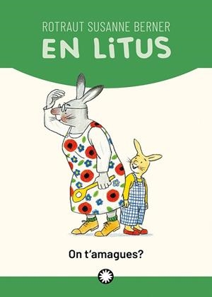 ON T'AMAGUES? | 9788419401151 | SUSANNE BERNER, ROTRAUT/SOLER HORTA, ANNA | Llibres Parcir | Llibreria Parcir | Llibreria online de Manresa | Comprar llibres en català i castellà online