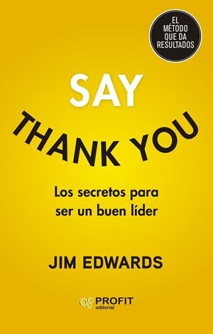 SAY THANK YOU | 9788419212559 | EDWARDS, JIM | Llibres Parcir | Librería Parcir | Librería online de Manresa | Comprar libros en catalán y castellano online