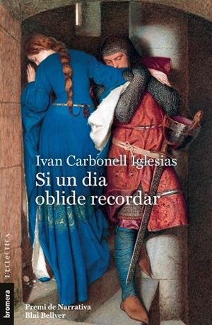 SI UN DIA OBLIDE RECORDAR | 9788413584782 | IVAN CARBONELL IGLESIAS | Llibres Parcir | Llibreria Parcir | Llibreria online de Manresa | Comprar llibres en català i castellà online