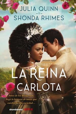 LA REINA CARLOTA | 9788419131232 | QUINN, JULIA/RHIMES, SHONDA | Llibres Parcir | Llibreria Parcir | Llibreria online de Manresa | Comprar llibres en català i castellà online