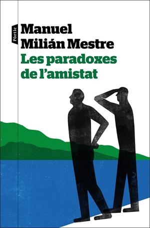 LES PARADOXES DE L'AMISTAT | 9788498095272 | MILIÁN MESTRE, MANUEL | Llibres Parcir | Llibreria Parcir | Llibreria online de Manresa | Comprar llibres en català i castellà online