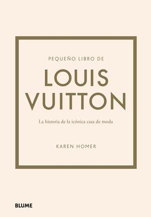 PEQUEÑO LIBRO DE LOUIS VUITTON | 9788419499554 | HOMER, KAREN | Llibres Parcir | Llibreria Parcir | Llibreria online de Manresa | Comprar llibres en català i castellà online