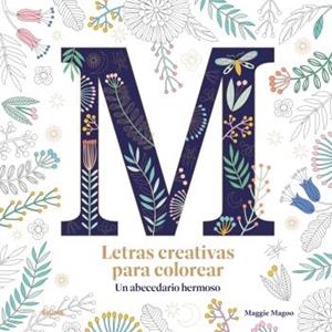 LETRAS CREATIVAS PARA COLOREAR | 9788419499585 | FENWICK, CAROLE | Llibres Parcir | Librería Parcir | Librería online de Manresa | Comprar libros en catalán y castellano online