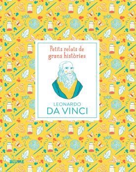 PETITS RELATS DE GRANS HISTÒRIES. LEONARDO DA VINCI | 9788419499684 | THOMAS, ISABEL/SPITZER, KATJA | Llibres Parcir | Llibreria Parcir | Llibreria online de Manresa | Comprar llibres en català i castellà online