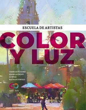 COLOR Y LUZ | 9788441547964 | PICKARD, CHARLIE/KNOPF, DJAMILA/GUWEIZ/FOWKES, NATHAN | Llibres Parcir | Librería Parcir | Librería online de Manresa | Comprar libros en catalán y castellano online