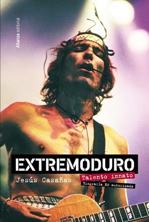 EXTREMODURO. TALENTO INNATO. BIOGRAFÍA NO AUTORIZADA | 9788411481922 | CASAÑAS LÓPEZ, JESÚS | Llibres Parcir | Librería Parcir | Librería online de Manresa | Comprar libros en catalán y castellano online