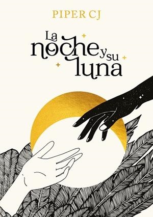 LA NOCHE Y SU LUNA | 9788419366191 | C. J., PIPER | Llibres Parcir | Librería Parcir | Librería online de Manresa | Comprar libros en catalán y castellano online