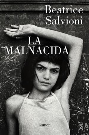 LA MALNACIDA | 9788426418128 | SALVIONI, BEATRICE | Llibres Parcir | Llibreria Parcir | Llibreria online de Manresa | Comprar llibres en català i castellà online
