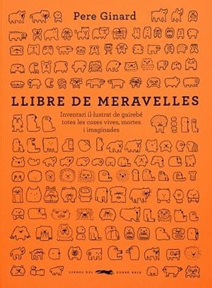 LLIBRE DE MERAVELLES | 9788412635317 | GINARD, PERE | Llibres Parcir | Llibreria Parcir | Llibreria online de Manresa | Comprar llibres en català i castellà online