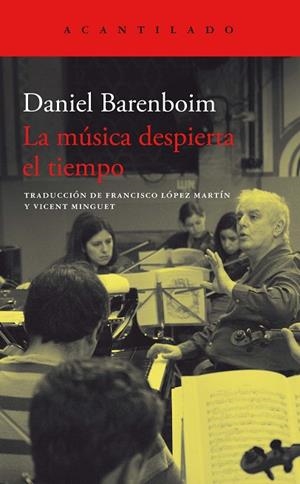 LA MÚSICA DESPIERTA EL TIEMPO | 9788419036476 | BARENBOIM, DANIEL | Llibres Parcir | Librería Parcir | Librería online de Manresa | Comprar libros en catalán y castellano online