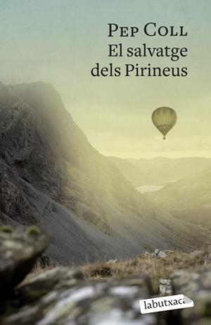 EL SALVATGE DELS PIRINEUS | 9788419107657 | COLL, PEP | Llibres Parcir | Llibreria Parcir | Llibreria online de Manresa | Comprar llibres en català i castellà online