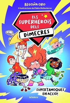 ELS SUPERHEROIS DELS DIMECRES 1. SUPERTANOQUES EN ACCIÓ | 9788424674229 | ORO PRADERA, BEGOÑA | Llibres Parcir | Llibreria Parcir | Llibreria online de Manresa | Comprar llibres en català i castellà online