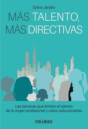 MÁS TALENTO, MÁS DIRECTIVAS | 9788436848113 | JARABO, SYLVIA | Llibres Parcir | Llibreria Parcir | Llibreria online de Manresa | Comprar llibres en català i castellà online