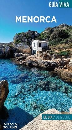 MENORCA | 9788491586753 | VELA LOZANO, ANTONIO/RAYÓ FERRER, MIQUEL | Llibres Parcir | Llibreria Parcir | Llibreria online de Manresa | Comprar llibres en català i castellà online