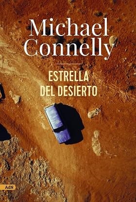 ESTRELLA DEL DESIERTO (ADN) | 9788411481649 | CONNELLY, MICHAEL | Llibres Parcir | Llibreria Parcir | Llibreria online de Manresa | Comprar llibres en català i castellà online