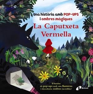 LA CAPUTXETA VERMELLA. UNA HISTÒRIA AMB POP-UPS I OMBRES MÀGIQUES | 9788413492322 | ROBERTSON, EVE | Llibres Parcir | Llibreria Parcir | Llibreria online de Manresa | Comprar llibres en català i castellà online