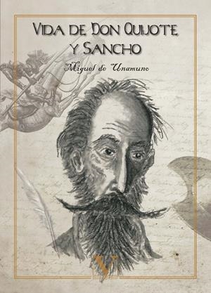 VIDA DE DON QUIJOTE Y SANCHO | 9788490749791 | DE UNAMUNO, MIGUEL | Llibres Parcir | Llibreria Parcir | Llibreria online de Manresa | Comprar llibres en català i castellà online