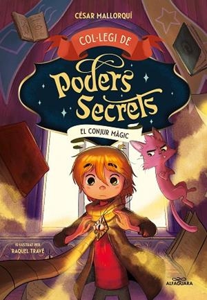 COL·LEGI DE PODERS SECRETS 2 - EL CONJUR MÀGIC | 9788419191946 | MALLORQUÍ, CÉSAR | Llibres Parcir | Llibreria Parcir | Llibreria online de Manresa | Comprar llibres en català i castellà online