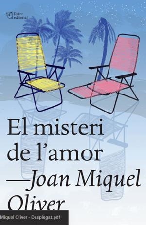 EL MISTERI DE L'AMOR | 9788412659665 | OLIVER RIPOLL, JOAN MIQUEL | Llibres Parcir | Librería Parcir | Librería online de Manresa | Comprar libros en catalán y castellano online