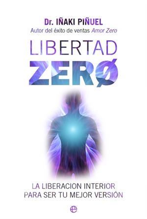 LIBERTAD ZERO | 9788413845838 | PIÑUEL, IÑAKI | Llibres Parcir | Llibreria Parcir | Llibreria online de Manresa | Comprar llibres en català i castellà online