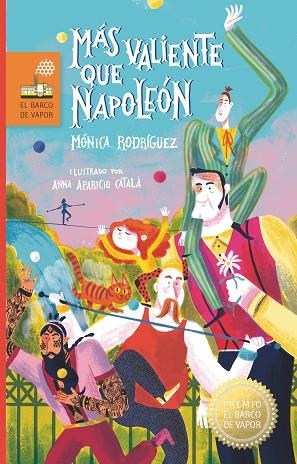MÁS VALIENTE QUE NAPOLEÓN | 9788498569124 | RODRÍGUEZ SUÁREZ, MÓNICA | Llibres Parcir | Llibreria Parcir | Llibreria online de Manresa | Comprar llibres en català i castellà online