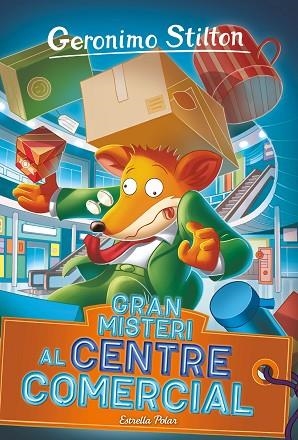 GRAN MISTERI AL CENTRE COMERCIAL | 9788413895079 | STILTON, GERONIMO | Llibres Parcir | Llibreria Parcir | Llibreria online de Manresa | Comprar llibres en català i castellà online