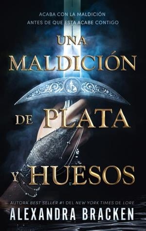 UNA MALDICIÓN DE PLATA Y HUESOS | 9788419252227 | BRACKEN, ALEXANDRA CALEY | Llibres Parcir | Llibreria Parcir | Llibreria online de Manresa | Comprar llibres en català i castellà online