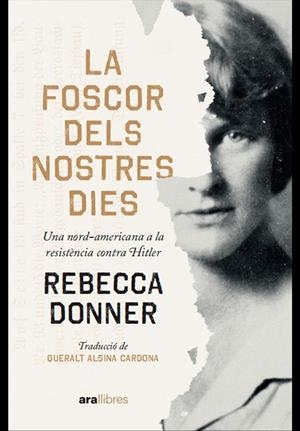 LA FOSCOR DELS NOSTRES DIES | 9788411730112 | DONNER, REBECCA | Llibres Parcir | Llibreria Parcir | Llibreria online de Manresa | Comprar llibres en català i castellà online