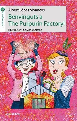 BENVINGUTS A THE PURPURIN FACTORY! | 9788419659170 | ALBERT LÓPEZ VIVANCOS | Llibres Parcir | Librería Parcir | Librería online de Manresa | Comprar libros en catalán y castellano online