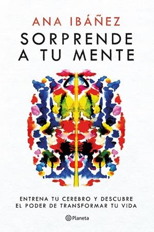 SORPRENDE A TU MENTE | 9788408271758 | IBÁÑEZ, ANA | Llibres Parcir | Librería Parcir | Librería online de Manresa | Comprar libros en catalán y castellano online