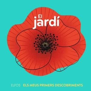 PRIMERS DESCOBRIMENTS. EL JARDÍ | 9788419499660 | MICHAUD, RAPHAËLLE | Llibres Parcir | Llibreria Parcir | Llibreria online de Manresa | Comprar llibres en català i castellà online