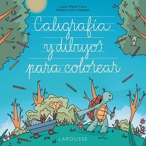 CALIGRAFÍA Y DIBUJOS PARA COLOREAR | 9788419436931 | LEIS CÉSPEDES, NATASHA/MACIEL CORIA, LUCAS | Llibres Parcir | Llibreria Parcir | Llibreria online de Manresa | Comprar llibres en català i castellà online